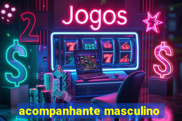 acompanhante masculino